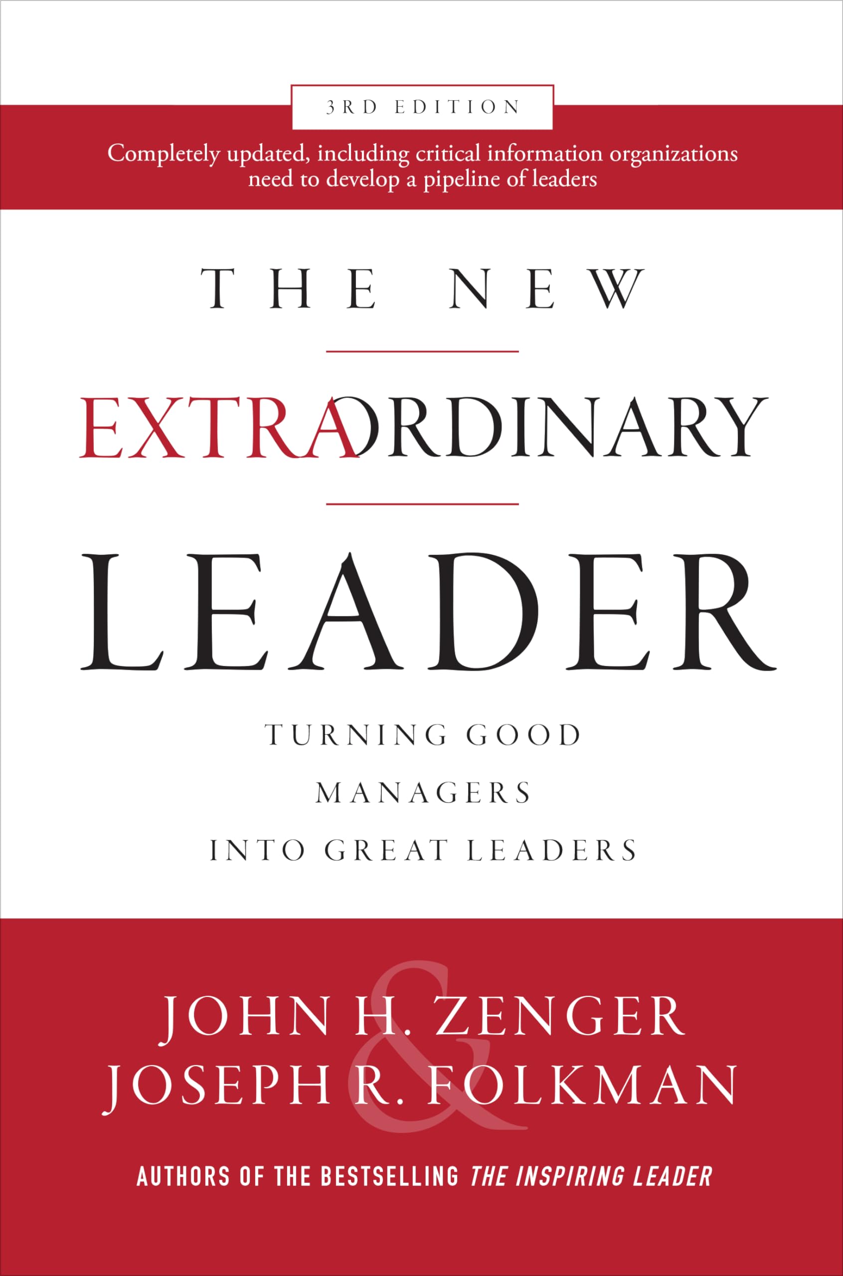 Cover of "The New Extraordinary Leader: Turning Good Managers into Great Leaders," John H Zenger and Joseph Folkman
