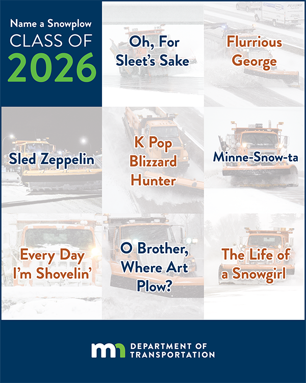 Name a MnDOT Snowplow- class of 2026!